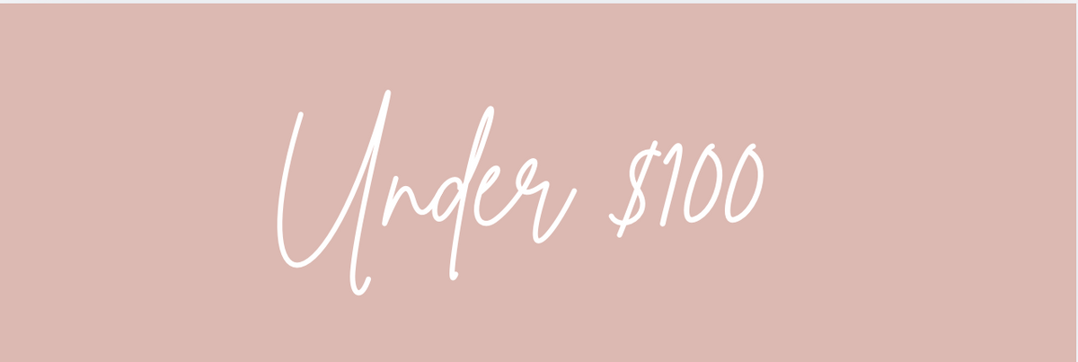 UNDER $100