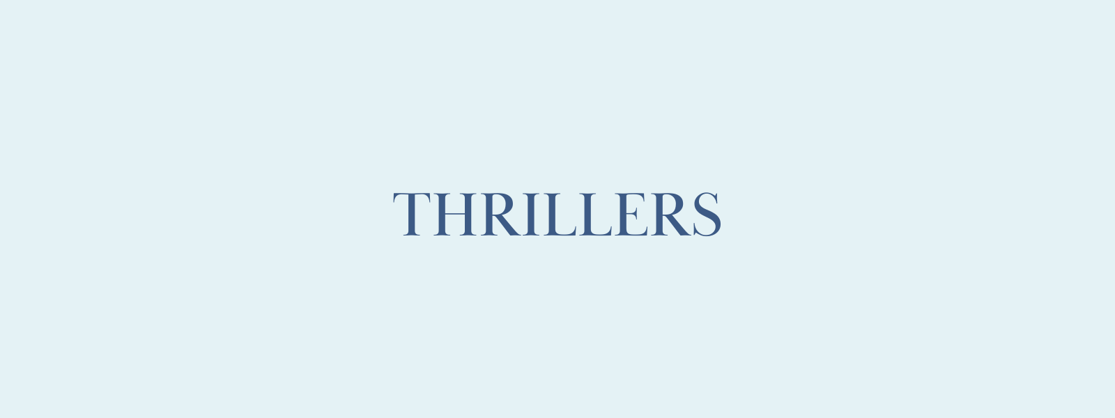 Thrillers