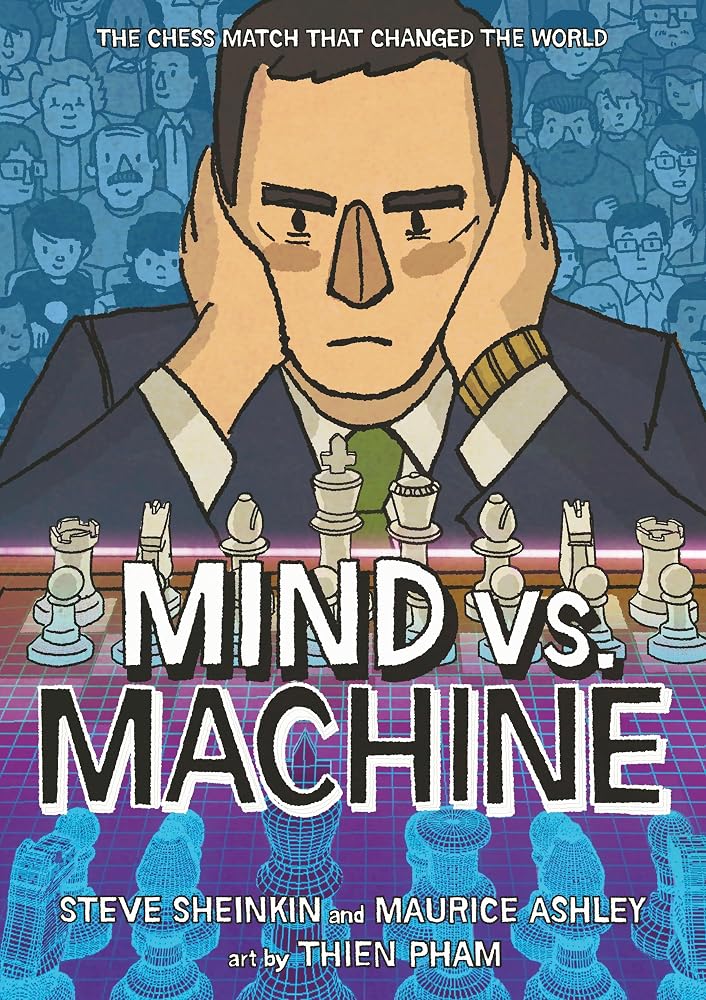 Mind vs. Machine: The Chess Match That Changed the World cover image