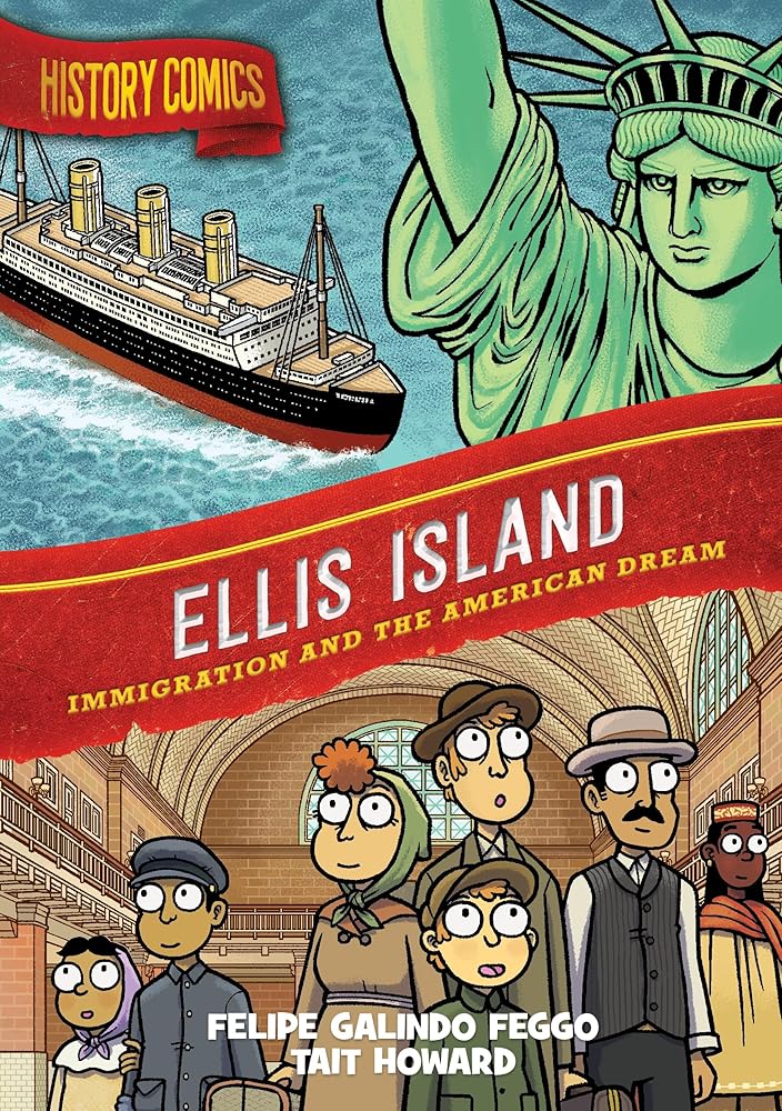 History Comics: Ellis Island: Immigration and the American Dream cover image