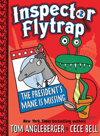 Inspector Flytrap in The President's Mane Is Missing (Inspector Flytrap #2)