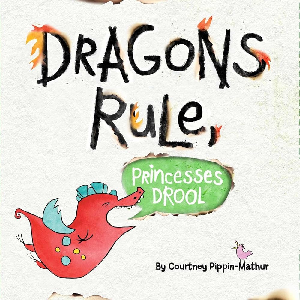 Dragons Rule, Princesses Drool! cover image