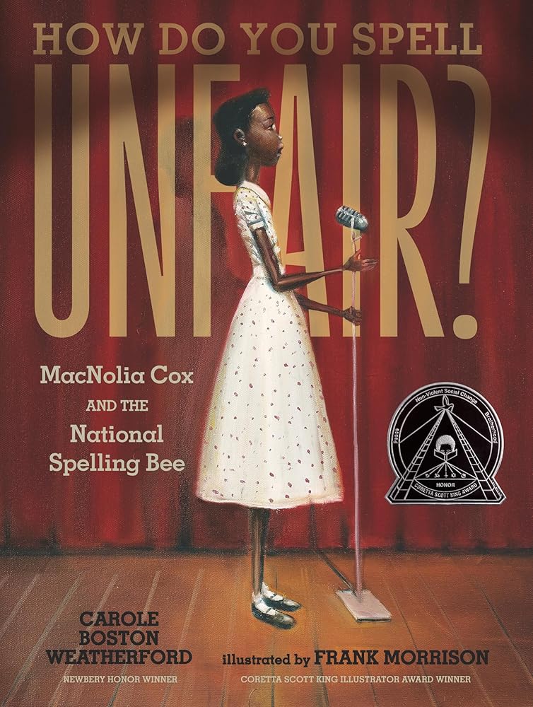 How Do You Spell Unfair?: MacNolia Cox and the National Spelling Bee cover image