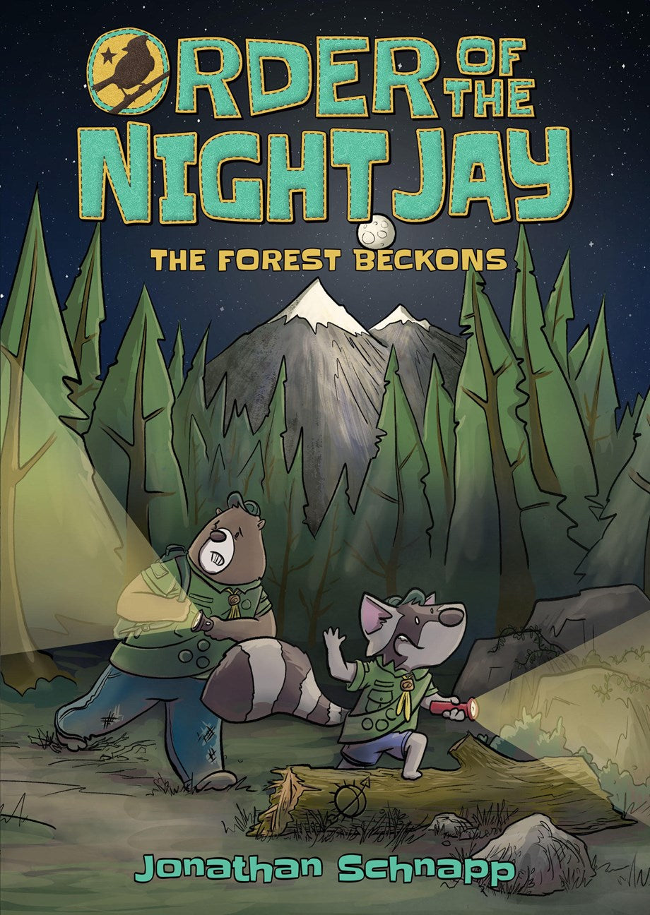 Order of the Knight Jay Volume One: The Forest Beckons