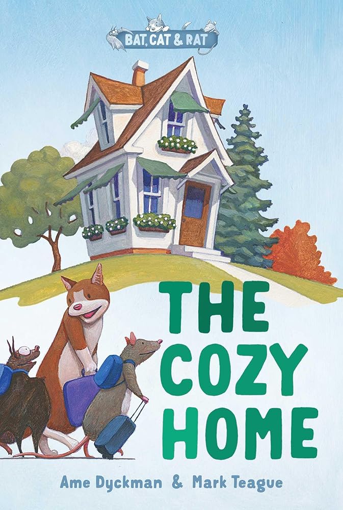 The Cozy Home: Three-and-a-Half Stories (Bat, Cat & Rat) cover image