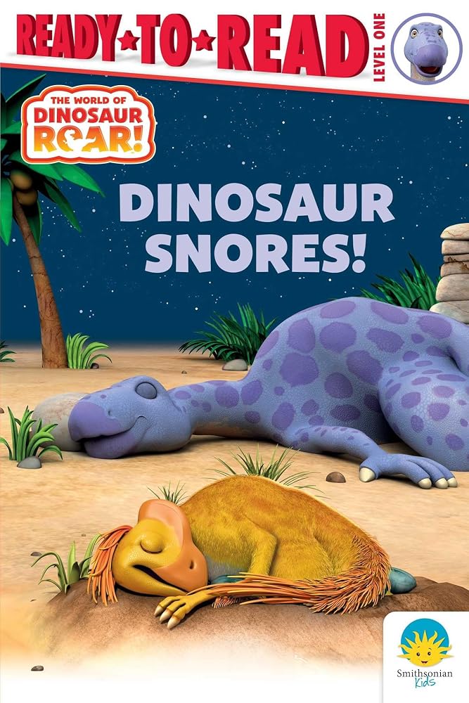 Dinosaur Snores!: Ready-to-Read Level 1 (Dinosaur Roar!) cover image