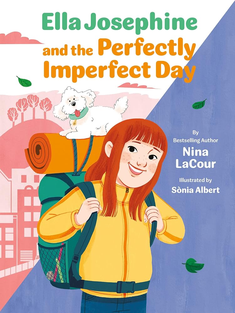 Ella Josephine and the Perfectly Imperfect Day: Book 3 cover image