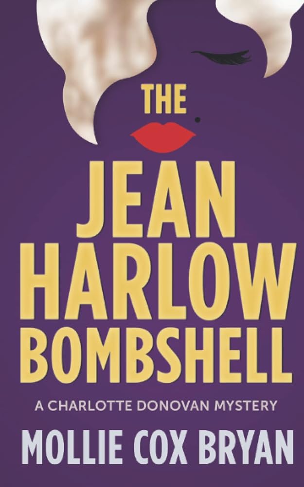 The Jean Harlow Bombshell: A Charlotte Donovan Mystery cover image