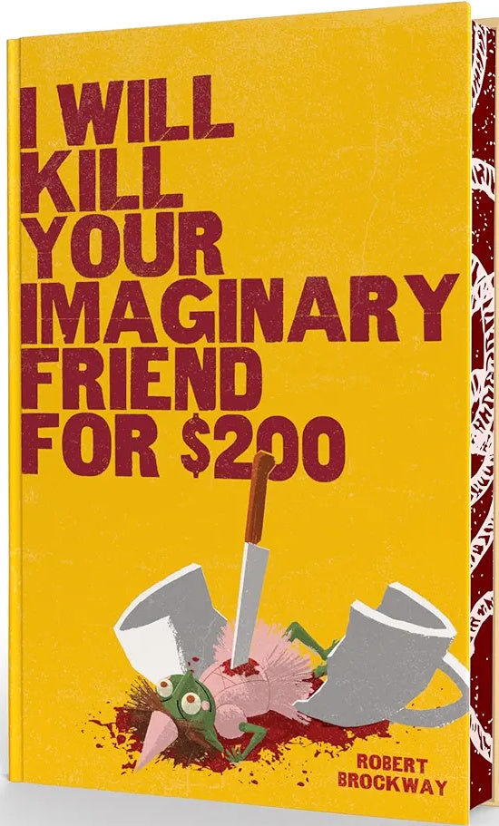 I Will Kill Your Imaginary Friend for $200 cover image