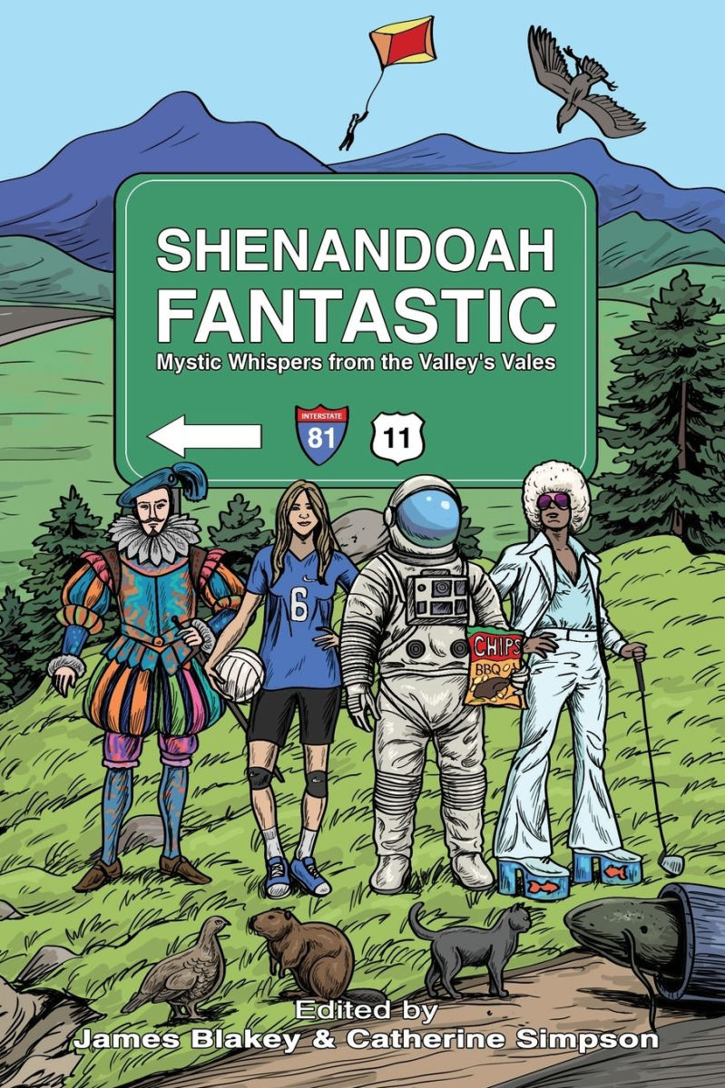 Shenandoah Fantastic: Mystic Whispers from the Valley's Vales (Paperback)