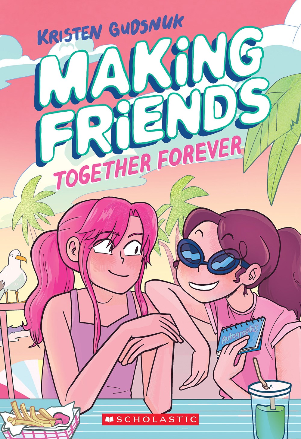 Making Friends: Together Forever (#4)