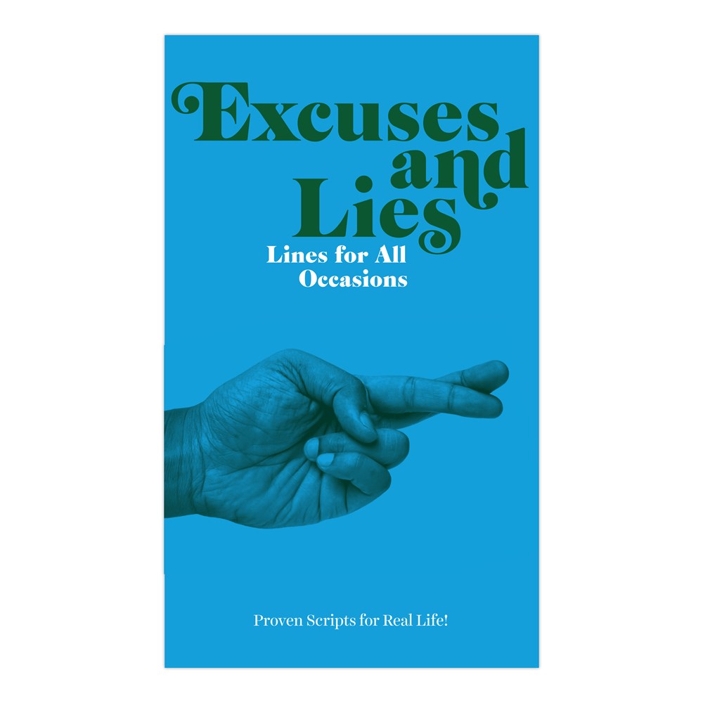 Knock Knock Excuses & Lies Lines for All Occasions: Paperback Edition