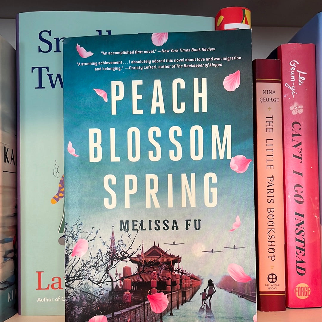 Peach Blossom Spring: A Novel