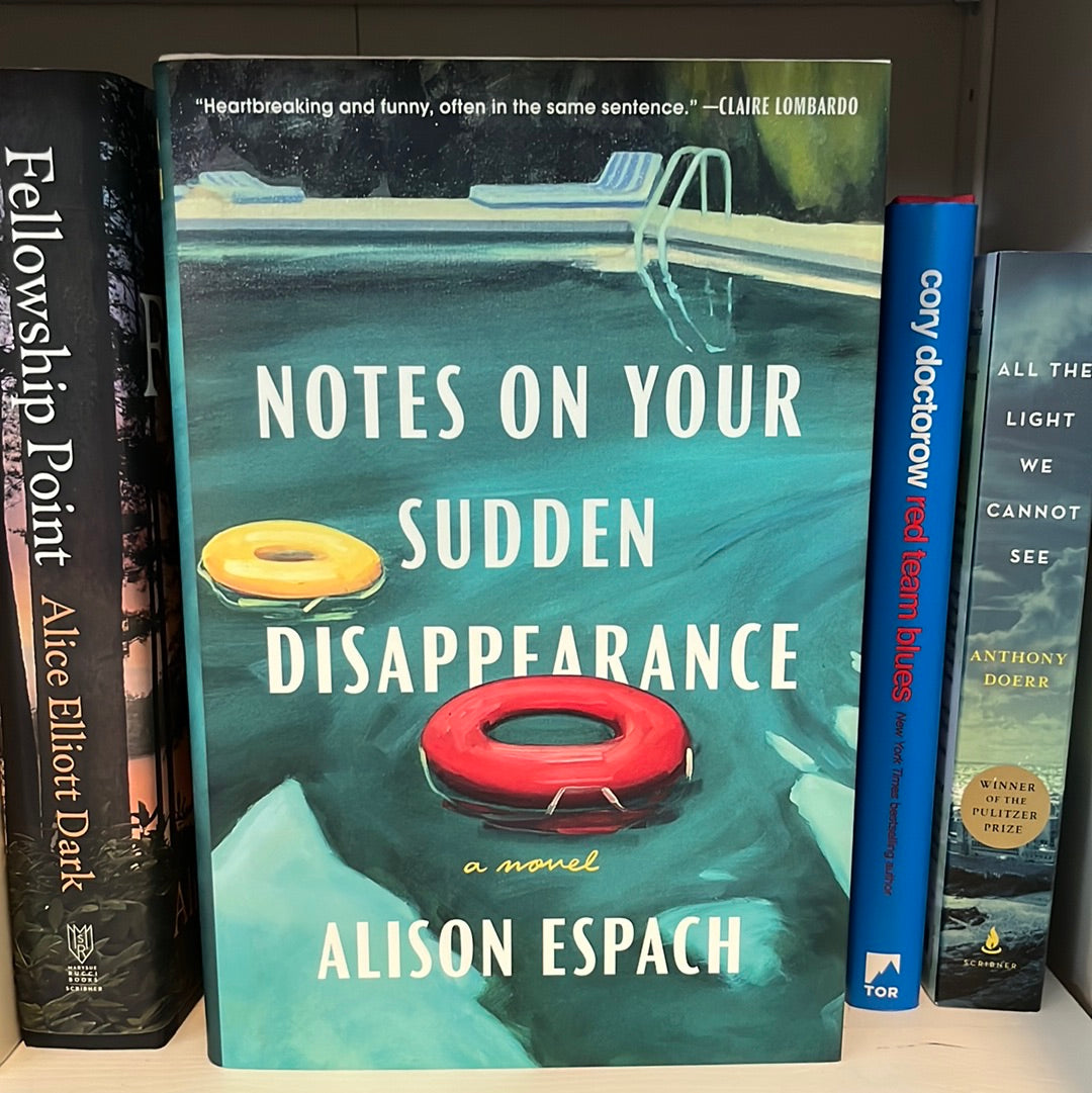 Notes on Your Sudden Disappearance: A Novel